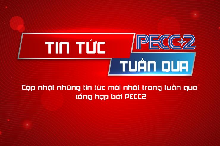 BẢN TIN PECC2 - TUẦN 23 NĂM 2026